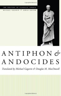 cover of the book Antiphon and Andocides (Oratory of Classical Greece)