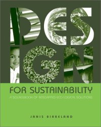 cover of the book Design for Sustainability: A Sourcebook of Integrated, Eco-logical Solutions