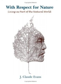 cover of the book With Respect for Nature: Living as Part of the Natural World