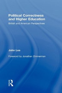 cover of the book Political Correctness and Higher Education: British and American Perspectives