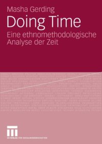 cover of the book Doing Time: Eine ethnomethodologische Analyse der Zeit