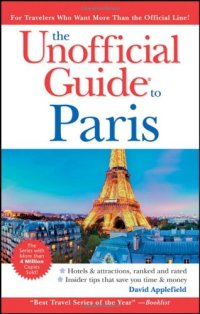 cover of the book The Unofficial Guide to Paris, Sixth Edition