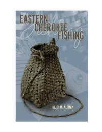 cover of the book Eastern Cherokee Fishing (Contemporary American Indians)