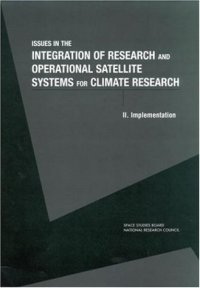 cover of the book Issues in the Integration of Research and Operational Satellite Systems for Climate Research (Compass Series (Washington, D.C.).)