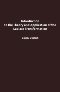 cover of the book Introduction to the Theory and Application of the Laplace Transformation