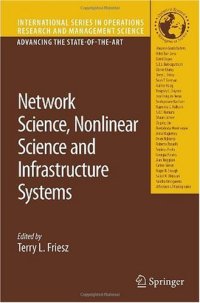 cover of the book Network Science, Nonlinear Science and Infrastructure Systems (International Series in Operations Research & Management Science)