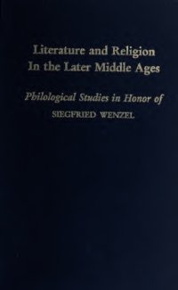 cover of the book Literature and Religion in the Later Middle Ages: Philological Studies in Honor of Siegfrid Wenzel (Medieval and Renaissance Texts and Studies)