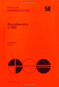 cover of the book Biomathematics in 1980Papers presented at a workshop on Biomathematics: Current Status and Future Perspectives, Salerno, April 1980