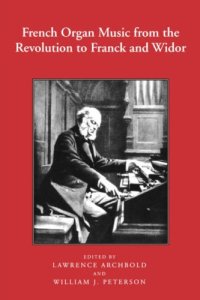 cover of the book French Organ Music: From the Revolution to Franck and Widor