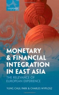 cover of the book Monetary and Financial Integration in East Asia: The Relevance of European Experience