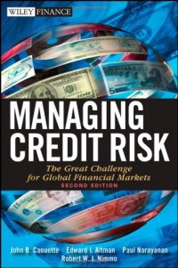 cover of the book Managing Credit Risk: The Great Challenge for Global Financial Markets (Wiley Finance)