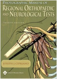 cover of the book Photographic Manual of Regional Orthopaedic and Neurological Tests