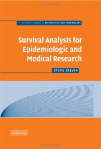 cover of the book Survival Analysis for Epidemiologic and Medical Research (Practical Guides to Biostatistics and Epidemiology)