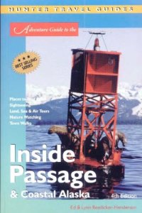 cover of the book Adventure Guide to the Inside Passage & Coastal Alaska (Hunter Travel Guides)