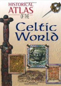 cover of the book Historical Atlas of the Celtic World