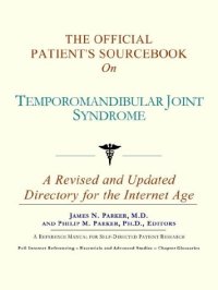 cover of the book The Official Patient's Sourcebook on Temporomandibular Joint Syndrome