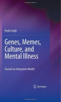 cover of the book Genes, Memes, Culture, and Mental Illness: Toward an Integrative Model