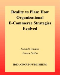 cover of the book Reality VS. Plan: How Organizational E-Commerce Strategies Evolved