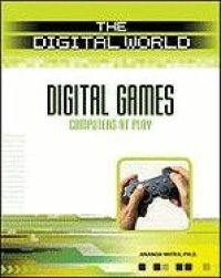 cover of the book Digital Games: Computers at Play (The Digital World)