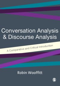 cover of the book Conversation Analysis and Discourse Analysis: A Comparative and Critical Introduction