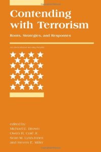 cover of the book Contending with Terrorism: Roots, Strategies, and Responses (International Security Readers)