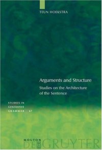 cover of the book Arguments and Structure: Studies on the Architecture of the Sentence