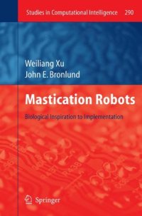 cover of the book Mastication Robots: Biological Inspiration to Implementation