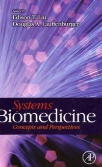 cover of the book Systems Biomedicine: Concepts and Perspectives