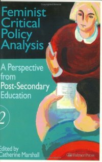 cover of the book Feminist Critical Policy Analysis II : A Post-Secondary Education Perspective