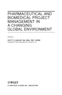 cover of the book Pharmaceutical and Biomedical Project Management in a Changing Global Environment (Wiley Series on Technologies for the Pharmaceutical Industry)