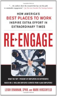 cover of the book Re-Engage: How America's Best Places to Work Inspire Extra Effort in Extraordinary Times