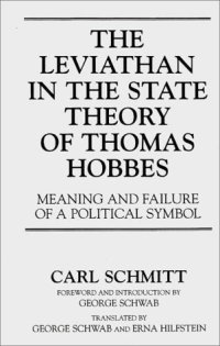 cover of the book The Leviathan in the State Theory of Thomas Hobbes: Meaning and Failure of a Political Symbol (Contributions in Political Science)