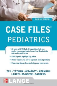 cover of the book Case Files Pediatrics, Third Edition (LANGE Case Files)