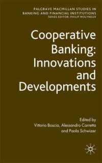 cover of the book Cooperative Banking: Innovations and Developments (Palgrave Macmillan Studies in Banking and Financial Institutions)