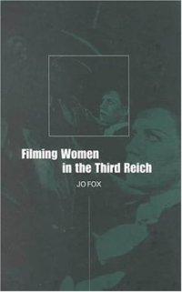 cover of the book Filming Women in the Third Reich