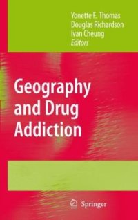 cover of the book Geography and Drug Addiction