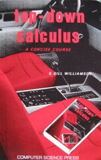 cover of the book Top-Down Calculus: A Concise Course (Computers and Math Series)