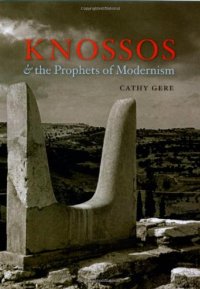 cover of the book Knossos and the Prophets of Modernism