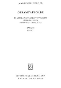 cover of the book Hegel: 1. Die Negativität (1938/39), 2. Erläuterungen der "Einleitung" zu Hegels "Phänomenologie des Geistes" (1942)