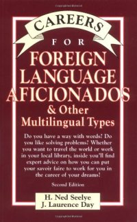 cover of the book Careers for Foreign Language Aficionados & Other Multilingual Types, Second Edition