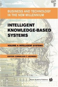 cover of the book Intelligent Knowledge-Based Systems: Business and Technology in the New Millennium