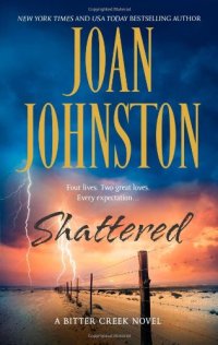 cover of the book Shattered (Bitter Creek)