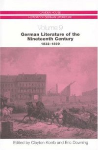 cover of the book German Literature of the Nineteenth Century, 1832-1899 (Camden House History of German Literature) (Camden House History of German Literature)