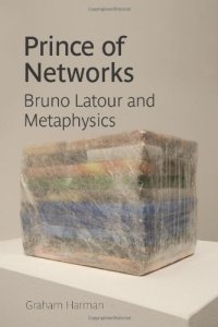 cover of the book Prince of Networks: Bruno Latour and Metaphysics (Anamnesis)