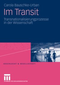 cover of the book Im Transit: Transnationalisierungsprozesse in der Wissenschaft