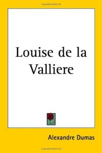 cover of the book Louise De La Valliere