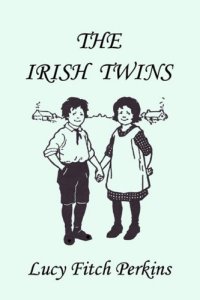 cover of the book The Twins 3, The Irish Twins, Illustrated Edition