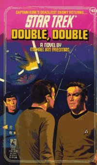 cover of the book Double, Double (Star Trek, No 45)