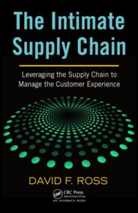 cover of the book The Intimate Supply Chain: Leveraging the Supply Chain to Manage the Customer Experience (Series on Resource Management)