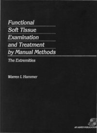 cover of the book Functional Soft Tissue Examination and Treatment by Manual Methods: The Extremities